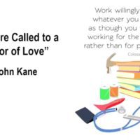 We Are Called to a Labor of Love