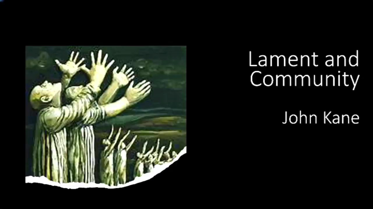 Through the Valley - Lament and Community