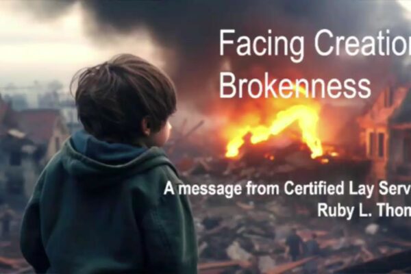 Facing Creation's Brokeness - Part 2