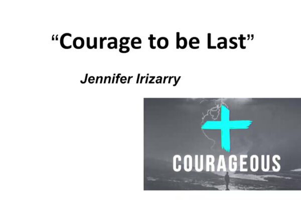 Courage to be Last