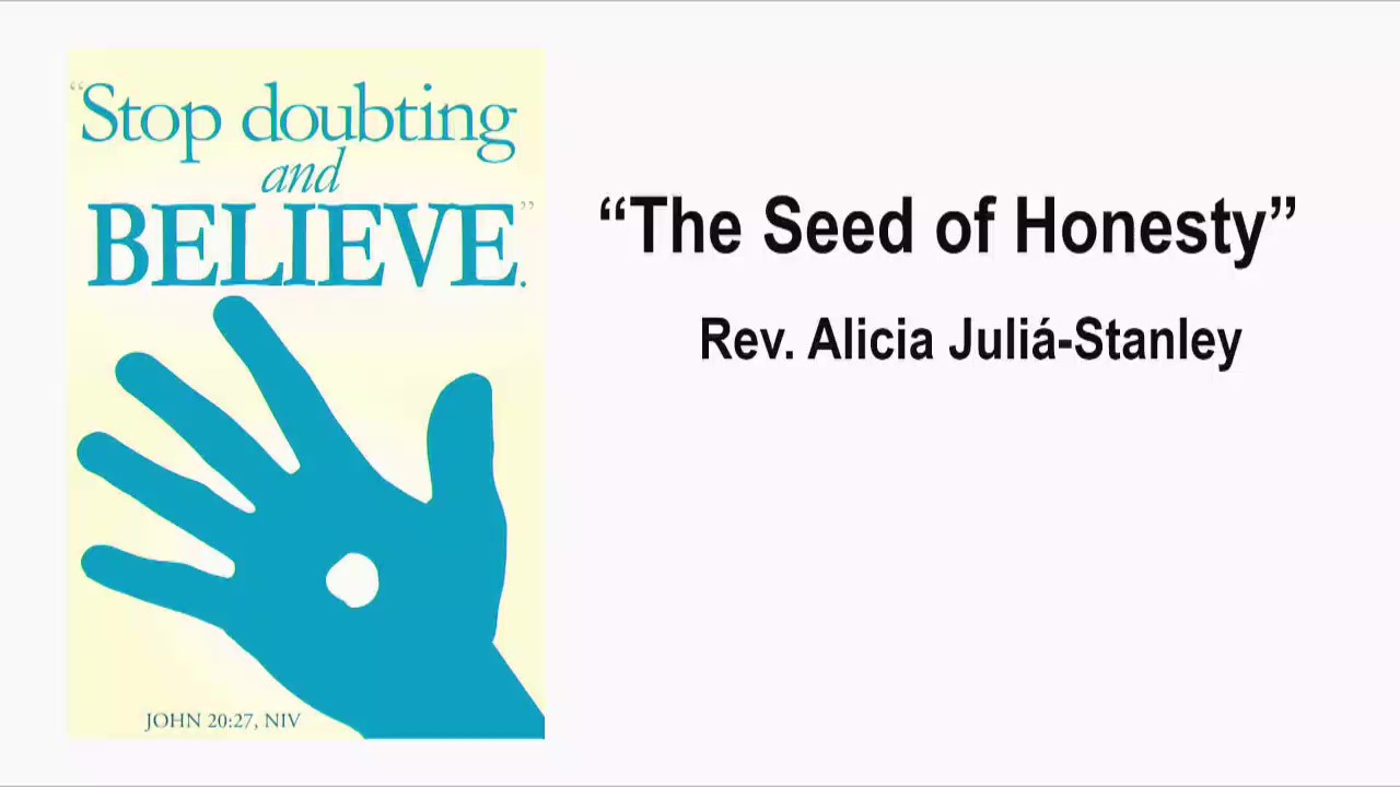 The Seed of Honesty